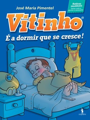 cover image of Vitinho 2--É a Dormir Que Se Cresce